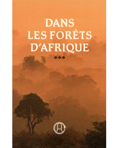 Dans les forêts d'Afrique